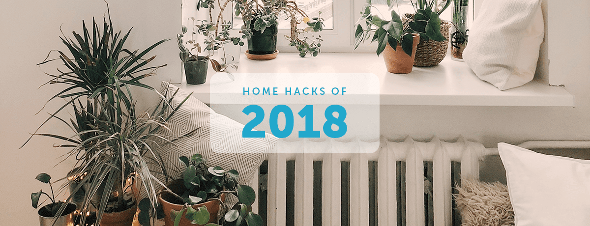 best home hacks 2018